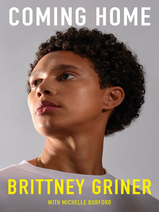 Title details for Coming Home by Brittney Griner - Wait list